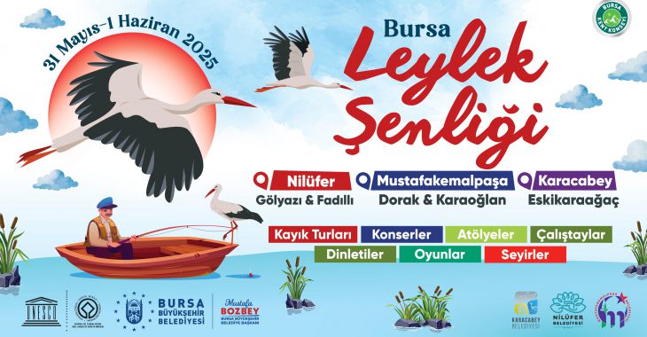 ‘Uluslararası Bursa Leylek Şenliği’ başlıyor