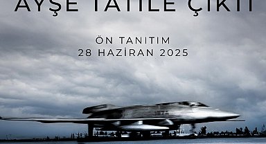 '1974 - Ayşe Tatile Çıktı' filminin ön tanıtımı bugün yapılacak