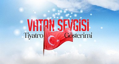 'Vatan Sevgisi' tiyatro oyunu, Konya'da kadınlara özel sahnelenecek