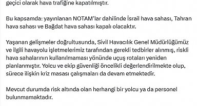 Bakan Uraloğlu: Havayolu işletmelerimiz İran, Irak, Suriye, Ürdün'e seferlerini iptal etmiştir
