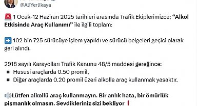 Bakan Yerlikaya: Alkollüyken araç kullanan 102 bin sürücünün ehliyeti geçici olarak geri alındı