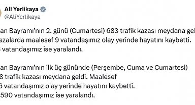 Bakan Yerlikaya: Bayram tatilinin ilk 3 gününde 26 vatandaşımız hayatını kaybetti