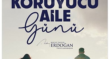 Cumhurbaşkanı Erdoğan'dan 'Koruyucu Aile Günü' mesajı