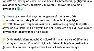 Haluk Görgün: Yılın ilk 5 ayında savunma ve havacılık ihracatımız 2 milyar 980 milyon dolar oldu