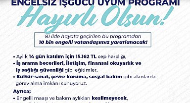 'Engelsiz İşgücü Uyum Programı' hayata geçirildi