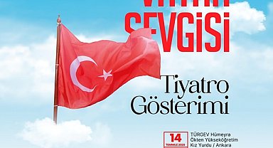 TÜRGEV Vatan Sevgisi adlı tiyatro oyunu, İstanbul'da sergilendi