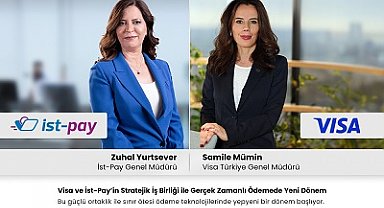 Visa ve İst-Pay'den stratejik iş birliği