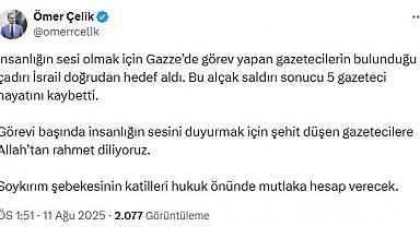 AK Parti'li Çelik'ten, İsrail'in saldırısında ölen 5 gazeteci için taziye mesajı