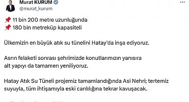 Bakan Kurum: Ülkemizin en büyük atık su tünelini Hatay'da inşa ediyoruz