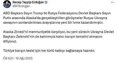 Cumhurbaşkanı Erdoğan: Alaska Zirvesi'ni memnuniyetle karşılıyoruz