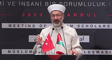 İstanbul- Diyanet İşleri Başkanı Erbaş: Soykırımcı siyonistler Müslümanlar için en büyük tehdittir