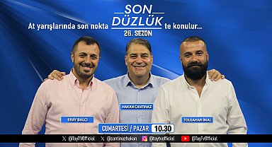 Son Düzlük, 26'ncı sezona 'Merhaba' diyor