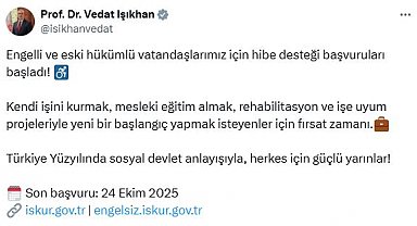 Bakan Işıkhan: Engelli ve eski hükümlü vatandaşlarımız için hibe desteği başvuruları başladı