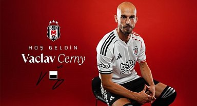 Beşiktaş, Vaclav Cerny'yi transfer etti