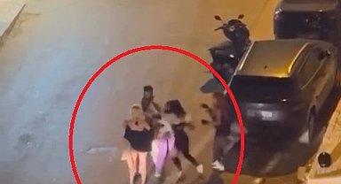 Kadınları sokak ortasında kavgası kamerada