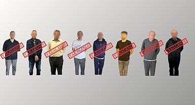 Ulusal ve uluslararası seviyede aranan 8 suçlu Türkiye'ye getirildi