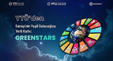 YTÜ'den sanayinin yeşil geleceğine yerli katkı: GreenStars