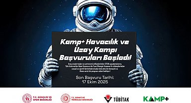 'KAMP+ Havacılık ve Uzay Kampı' başvuruları başladı