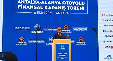Bakan Uraloğlu: Antalya-Alanya Otoyolu modern mühendisliğin örneklerinden biri olacak