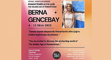 Berna Gencebay'ın 'Romantizmin Altın Çağı' sergisi 4 Ekim'de sanatseverlerle buluşacak