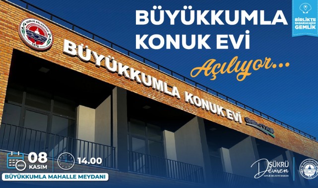 Büyükkumla Konukevi Açılıyor