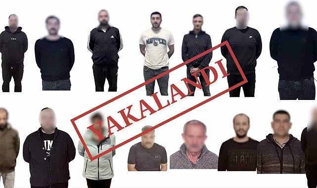 15 suçlu Türkiye’ye getirildi