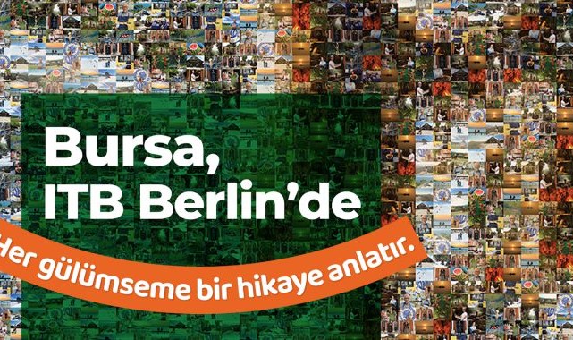 Bursa, sürdürülebilir turizm modeliyle ITB Berlin’de