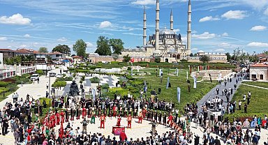 'İstanbul'un Fethi Edirne'den Başlar' etkinlikleri