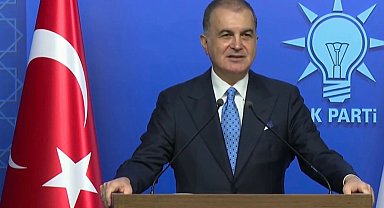 AK Parti Sözcüsü Çelik: Hedef terör ve terör örgütünün Türkiye'nin gündeminden çıkmasıdır
