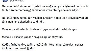 AK Parti'li Çelik: Mescid-i Aksa'ya yapılan saygısızlığı lanetliyoruz