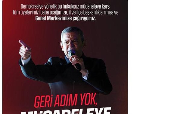 CHP: 'Geri adım yok, mücadeleye devam' açıklaması
