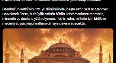 İletişim Başkanı Duran, İstanbul'un fethinin 573'üncü yıl dönümünü kutladı