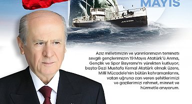 MHP Genel Başkanı Bahçeli'den 19 Mayıs mesajı