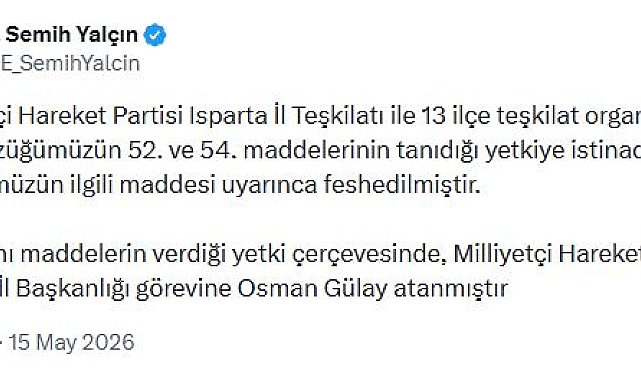 MHP'li Yalçın: Isparta il teşkilatı ile 13 ilçe teşkilatı feshedildi