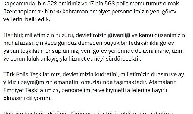 Bakan Çiftçi: 19 bin 96 kahraman emniyet personelimizin yeni görev yerlerini belirledik