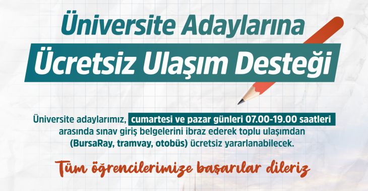 Bursa'da üniversite adaylarına ücretsiz ulaşım desteği