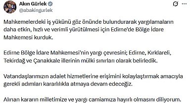 Edirne'de Bölge İdare Mahkemesi kuruldu
