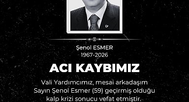 Kayseri Vali Yardımcısı Esmer, hayatını kaybetti