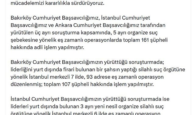 5 suç örgütüne yönelik operasyon; 161 şüpheli hakkında adli işlem