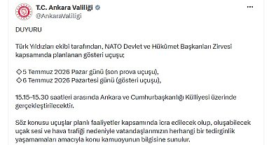 Ankara Valiliği'nden gösteri uçuşları öncesi 'ses' uyarısı