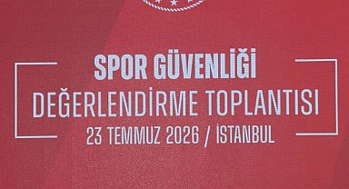 Bakan Çiftçi, Spor Güvenliği Değerlendirme Toplantısı'na katıldı