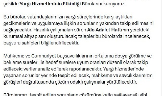 Bakan Gürlek: Yargı Hizmetlerinin Etkinliği Bürolarını kuruyoruz