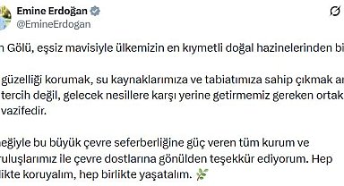 Emine Erdoğan'dan Van Gölü Havzası koruma çalışmaları için Sıfır Atık Vakfı'na teşekkür