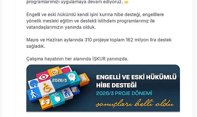 Engelli ve eski hükümlülerin projelerine 162 milyon liralık hibe desteği