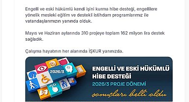 Engelli ve eski hükümlülerin projelerine 162 milyon liralık hibe desteği
