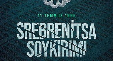Kurtulmuş, Srebrenitsa Soykırımı'nda hayatını kaybedenleri andı