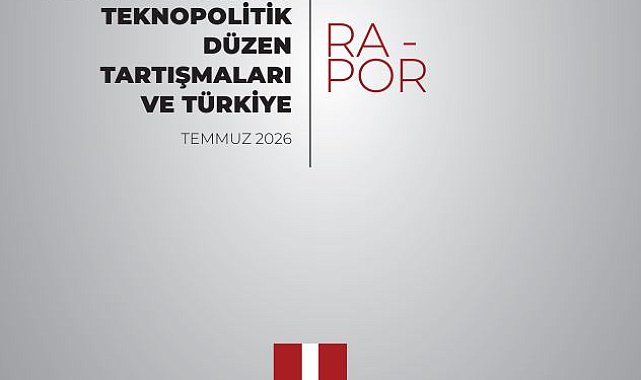 MİA'dan 'Dünya Siyasetinde Teknopolitik Düzen Tartışmaları ve Türkiye' raporu