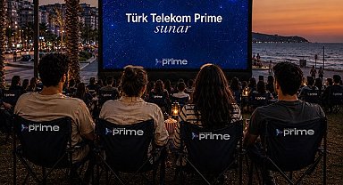 Türk Telekom Prime Açık Hava Sinemaları 30 Temmuz'da başlıyor