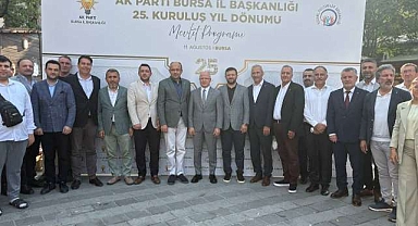 AK Parti Bursa’dan 25.yıl kutlaması