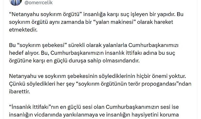 AK Parti Sözcüsü Çelik: Netanyahu ve soykırım şebekesinin söylediklerinin hiçbir önemi yok